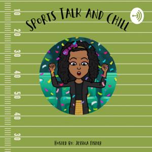 Sports Talk and Chill