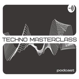 Techno Masterclass Podcast