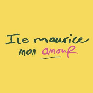 Ile Maurice mon amour