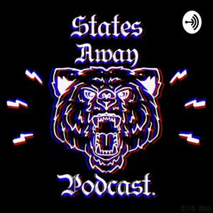 States Away Podcast.