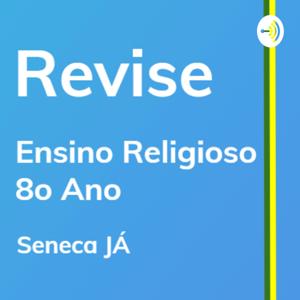 REVISE Ensino Religioso: Aulas de revisão para o 8o ano do Ensino Fundamental