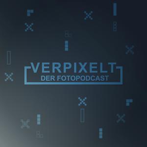 Verpixelt - der Foto-Podcast