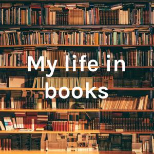 My life in books