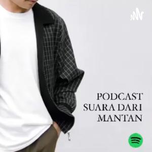 Podcast Suara Dari Mantan