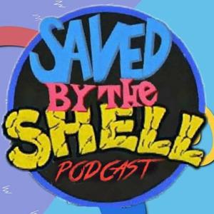 Saved by the Shell