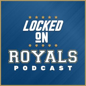 Locked On Royals - Daily Podcast On The Kansas City Royals by Locked On Podcast Network, Jack Johnson, Locked On Podcast Network, Jack Johnson