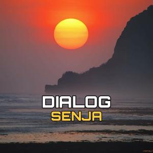 Dialog Senja