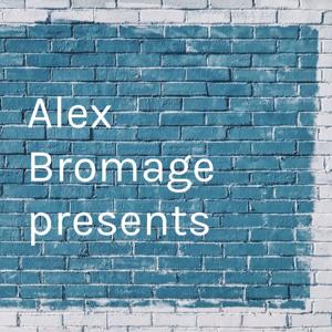 Alex Bromage presents