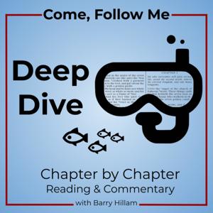 Come, Follow Me: Deep Dive by Barry Hillam