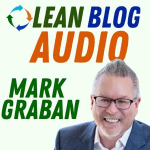 Lean Blog Audio by Mark Graban