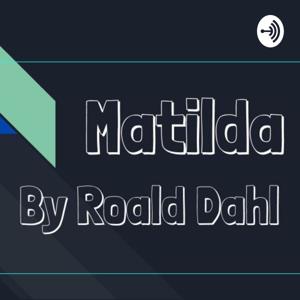 Matilda by Roald Dahl by Serena Muthaiah