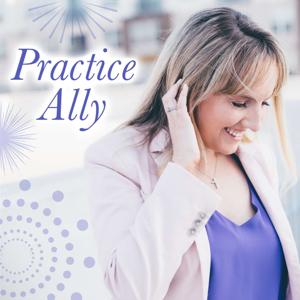 Practice Ally Podcast