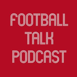 Football Talk Podcast