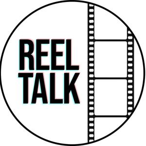 Reel Talk