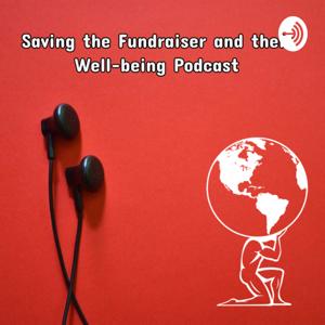 Saving the Fundraiser and their Well-being (Atlas or Hercules)