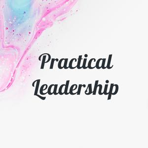 Practical Leadership