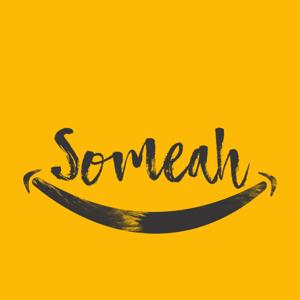 Someah Podcast