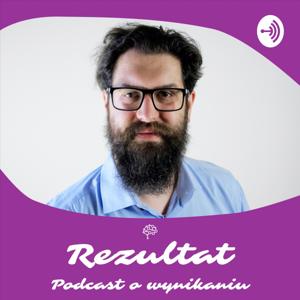 Rezultat - podcast o wynikaniu