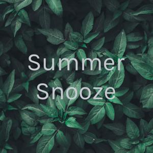 Summer Snooze