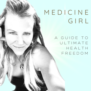 Medicine Girl Podcast by Robin Stebbins