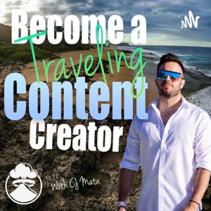 Become a Traveling Content Creator