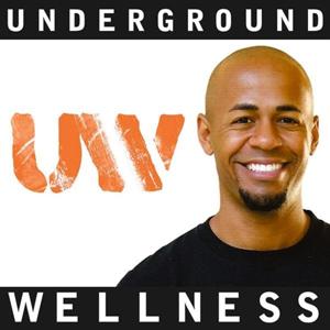 Underground Wellness Radio by Sean Croxton