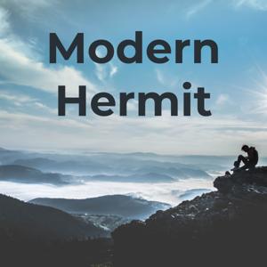 Modern Hermit
