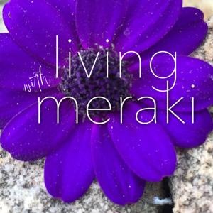 Living with Meraki