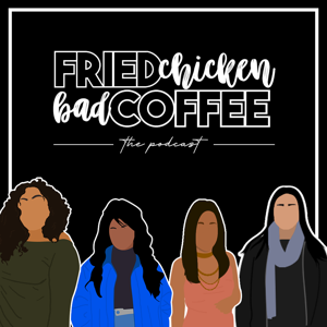 Fried Chicken Bad Coffee