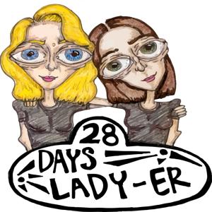 28 Days Lady-er