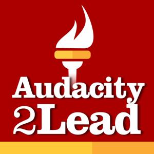 Audacity2Lead: The Courage and Necessary Insights You Need to Step Out and Lead with More Influence | Dayo Samuel, Nigeria Podcast Network