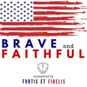 The Brave and Faithful