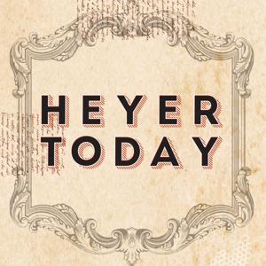 Heyer Today by Sara-Mae Tuson: Writer, editor and podcaster