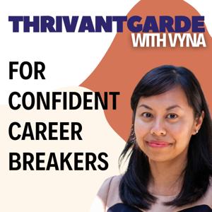 Thrivantgarde: Confident Career Breakers