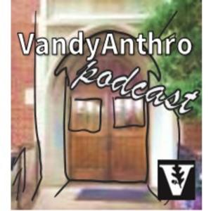 VandyAnthro Podcast