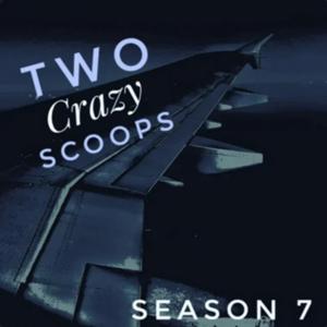 Two Crazy Scoops