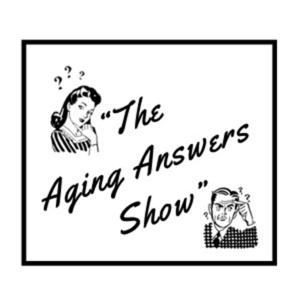 Aging Answers Show