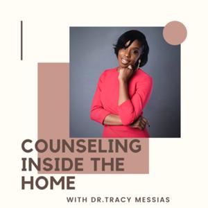 Counseling Inside the Home with Dr. Tracy Lee