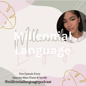 Millennial Language