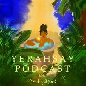 Yerahsay Podcast