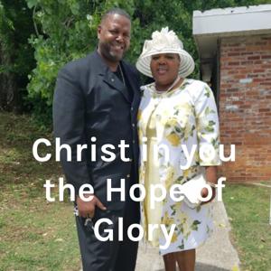 Christ in you the Hope of Glory