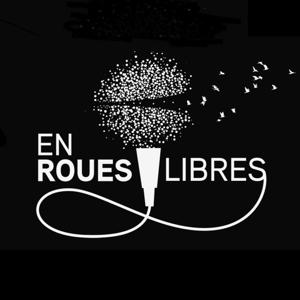 EN ROUES LIBRES & ÉCRIN SONORE & BOURSE ROSENTHAL &