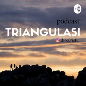 Triangulasi Podcast