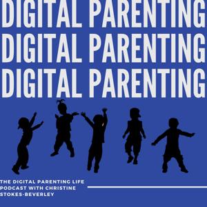 The Digital Parenting Life Podcast