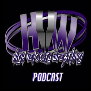 High Velocity Wrestling Official Podcast