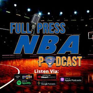 Full Press NBA Podcast