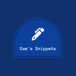 Sam's Snippets