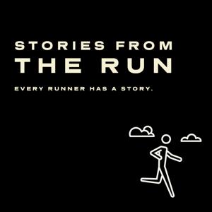 Stories from the Run