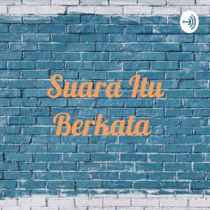 Suara Itu Berkata