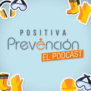 Positiva Prevención El Podcast
